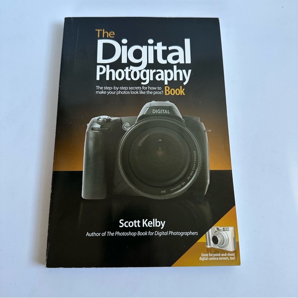 Digital Photography Book by Scott Kelby